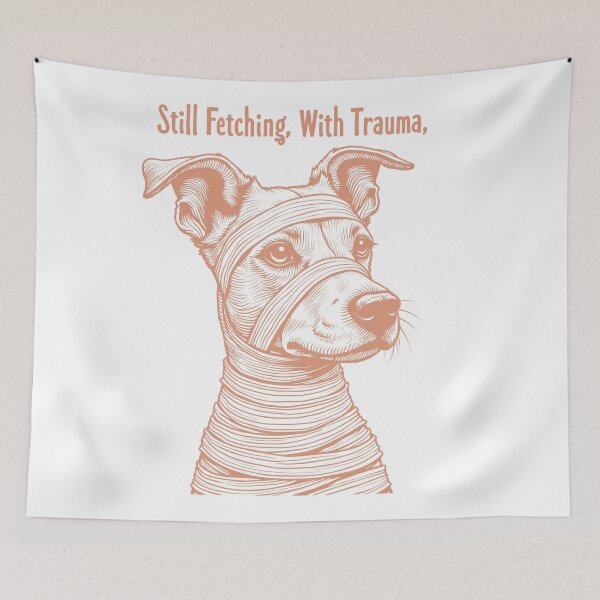 Item preview, Still Fetching, with Trauma designed and sold by Anno Meister.