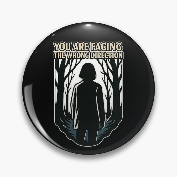 Item preview, You Are Facing the Wrong Direction – Creepy Forest Horror Silhouette Design designed and sold by Altered Array, LLC.