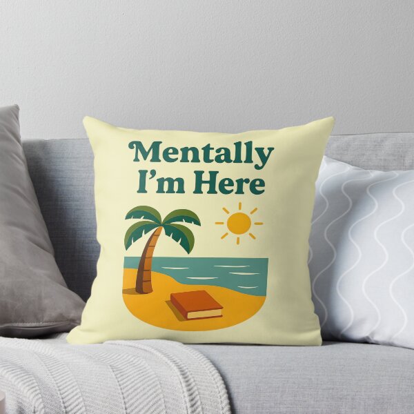 Item preview, "Mentally I'm Here" Tropical Escape Art designed and sold by PrintandJoy.