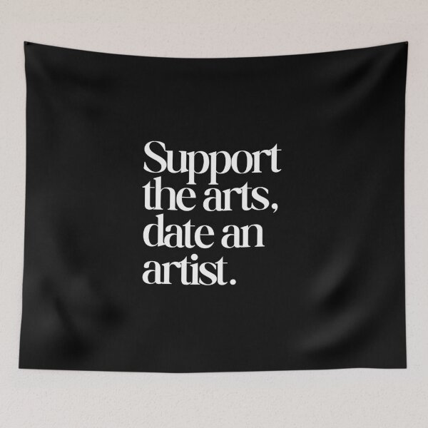 Item preview, Support the arts, date an artist. designed and sold by SWETA HALDER.