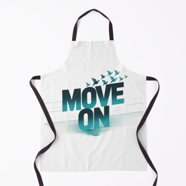 Item preview, Move On designed and sold by ArtQueen777.