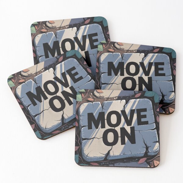 Item preview, Move On designed and sold by ArtQueen777.
