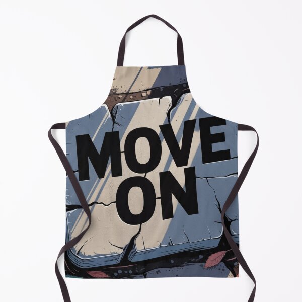 Item preview, Move On designed and sold by ArtQueen777.