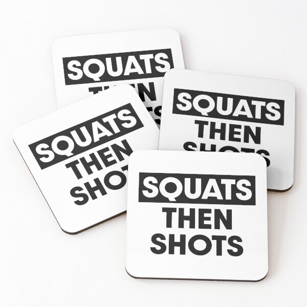 Item preview, Squats then shots designed and sold by PaulSDesign.