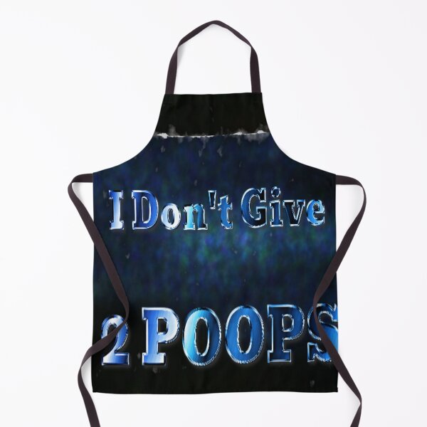 Item preview, I Don't Give 2 Poops Blue Background designed and sold by SmashingDeals.