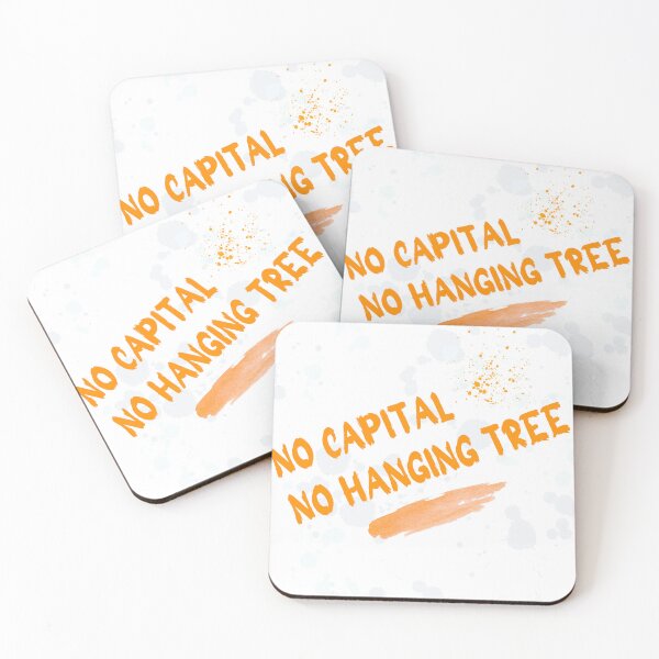 Item preview, No capital, no hanging tree designed and sold by hope.scroll.