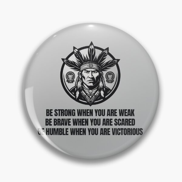 Item preview, be strong when you are weak, be brave when you are scared, be humble when you are victorious designed and sold by La Loca.