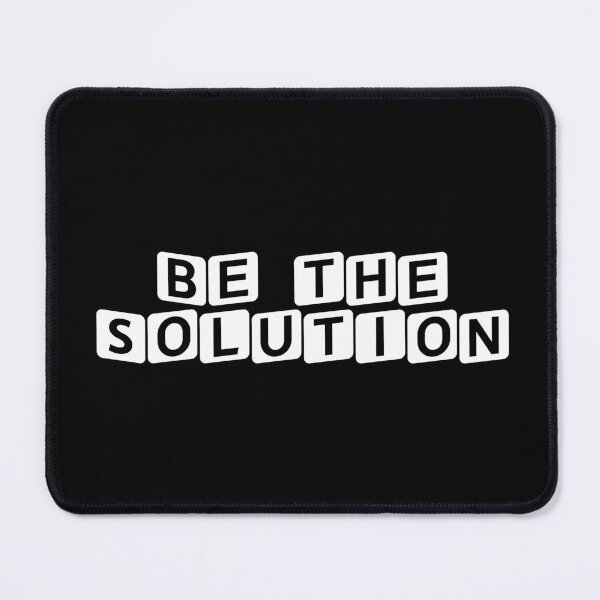 Item preview, Be the Solution designed and sold by Ninjacatoff.