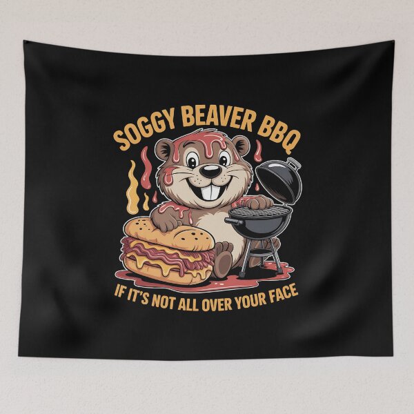 Item preview, Soggy Beaver BBQ If It's Not All Over Your Face - This gift is perfect for BBQ lovers, grill masters, and anyone who enjoys messy, mouthwatering fun with a side of humor. designed and sold by ZyziowskyArt.