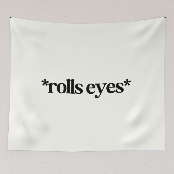 Item preview, Rolls Eyes designed and sold by SWETA HALDER.