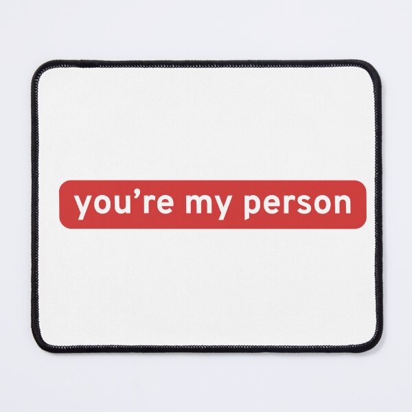 Item preview, you're my person: greys anatomy quote designed and sold by love4lana.
