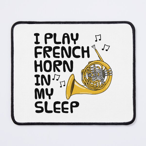 Item preview, I Play French Horn In My Sleep, Brass Musician Funny designed and sold by doodlerob.