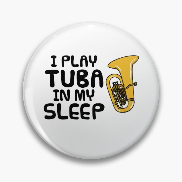 Item preview, I Play Tuba In My Sleep, Tubaist Brass Musician Funny designed and sold by doodlerob.