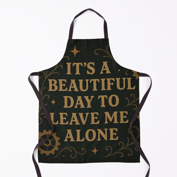 Item preview, It's A Beautiful Day to Leave Me Alone designed and sold by MidnightMoodCo.