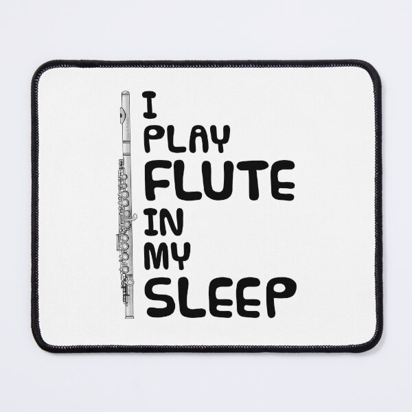 Item preview, I Play Flute In My Sleep, Woodwind Musician Funny designed and sold by doodlerob.