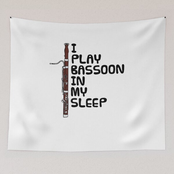 Item preview, I Play Bassoon In My Sleep, Woodwind Musician Funny designed and sold by doodlerob.