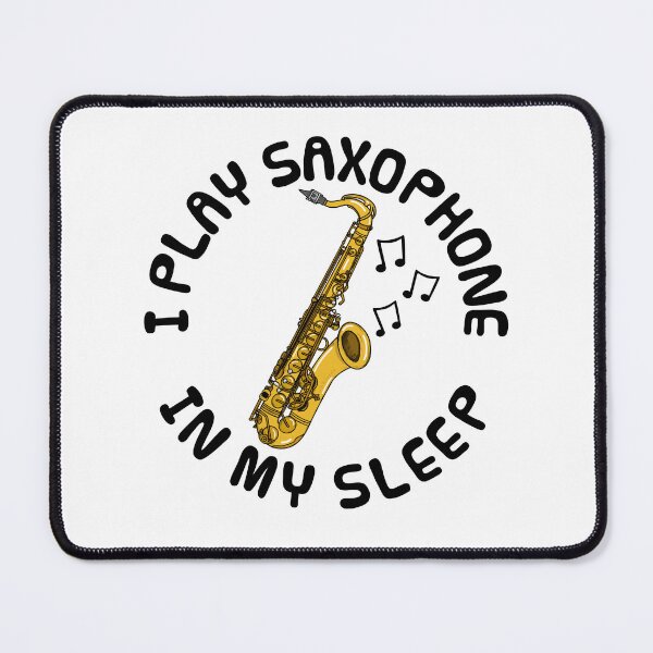 Item preview, I Play Saxophone In My Sleep, Saxophonist Woodwind Musician Funny designed and sold by doodlerob.
