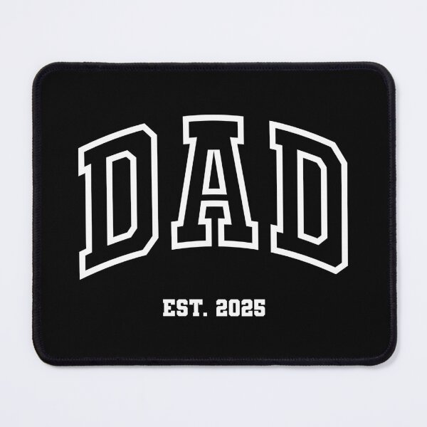 Item preview, DAD - EST. 2025 designed and sold by Mclickster.