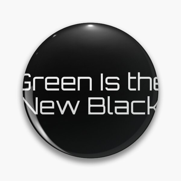 Item preview, Green Is the New Black designed and sold by Ninjacatoff.