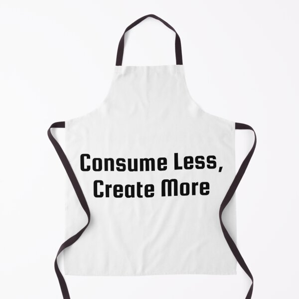Item preview, Consume Less, Create More designed and sold by Ninjacatoff.