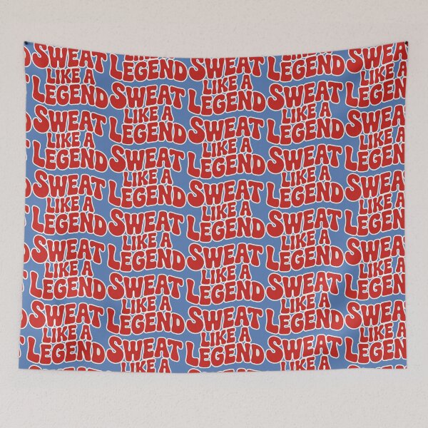 Item preview, Sweat Like A Legend designed and sold by ZooStateofMind.