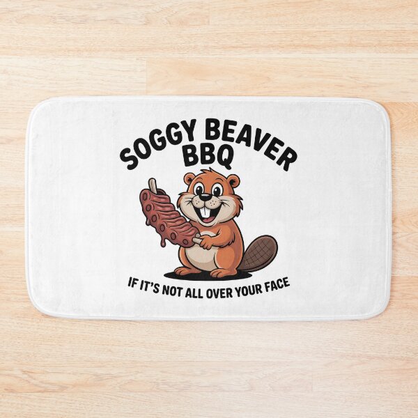Item preview, Soggy Beaver BBQ If It's Not All Over Your Face - This gift is perfect for BBQ lovers, grill masters, and anyone who enjoys messy, mouthwatering fun with a side of humor. designed and sold by ZyziowskyArt.