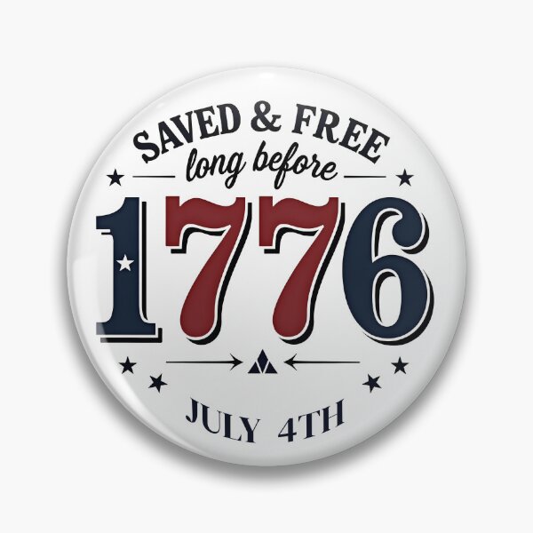 Item preview, Saved & Free—long before 1776 designed and sold by SLSGraphix.