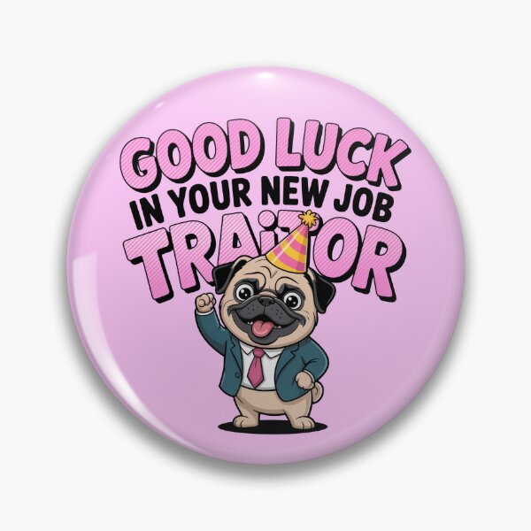 Item preview, Funny Farewell Pug – Good Luck Traitor designed and sold by MonkiFlipp.