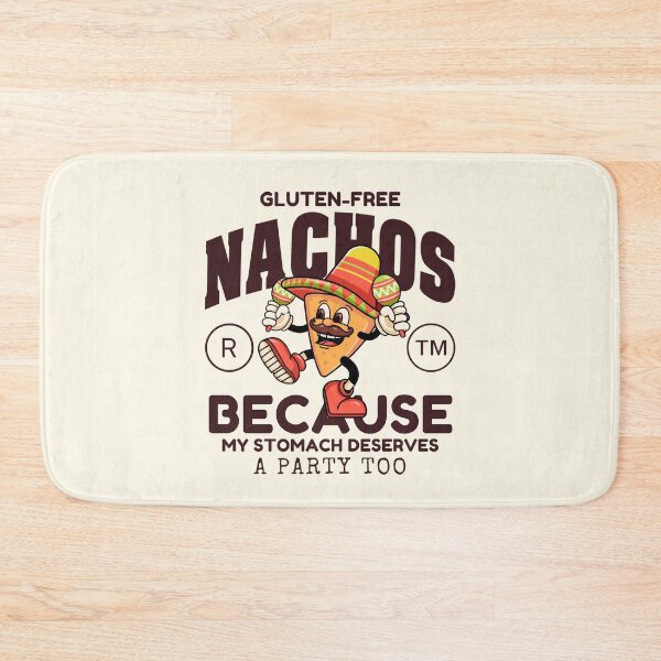 Item preview, Gluten-free nachos because my stomach deserves a party too designed and sold by Peerless-Prime.