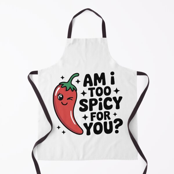 Item preview, Am I Too Spicy For You? Cute Chili Pepper Pun designed and sold by PMCreative.