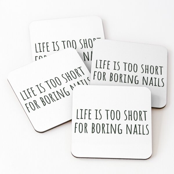 Item preview, Life Is Too Short for Boring Nails – Sleek Black Text Statement designed and sold by EmeraldeaArt.