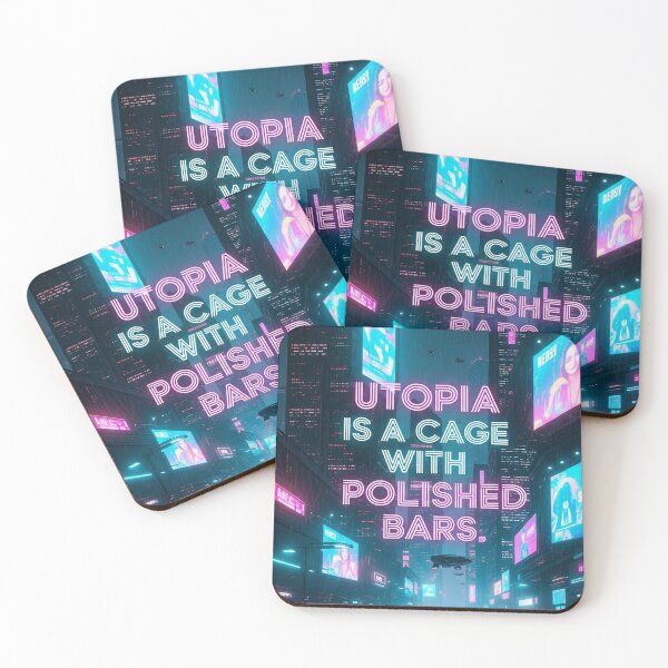 Item preview, Utopia Is a Cage with Polished Bars Cyberpunk Dystopian Quote designed and sold by Elizarfa.