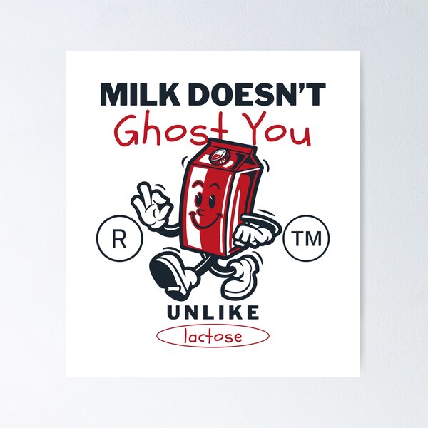 Item preview, Milk doesn't ghost you unlike lactose (lactose-free milk) designed and sold by Peerless-Prime.