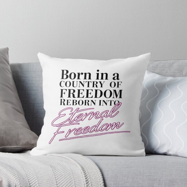 Item preview, Born in a country of freedom, Reborn into Eternal Freedom designed and sold by SLSGraphix.
