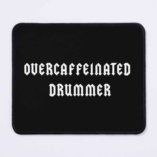 Item preview, Overcaffeinated drummer designed and sold by musicianteez.