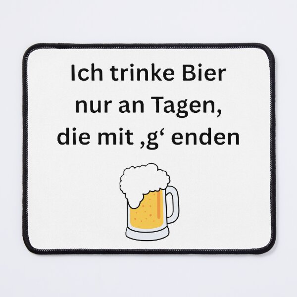 Item preview, Funny Beer Saying – I only drink on days with “g” designed and sold by Pinfinest.