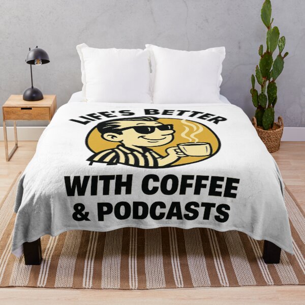 Item preview, Life’s Better With Coffee And Podcasts designed and sold by JerdbordinShop.