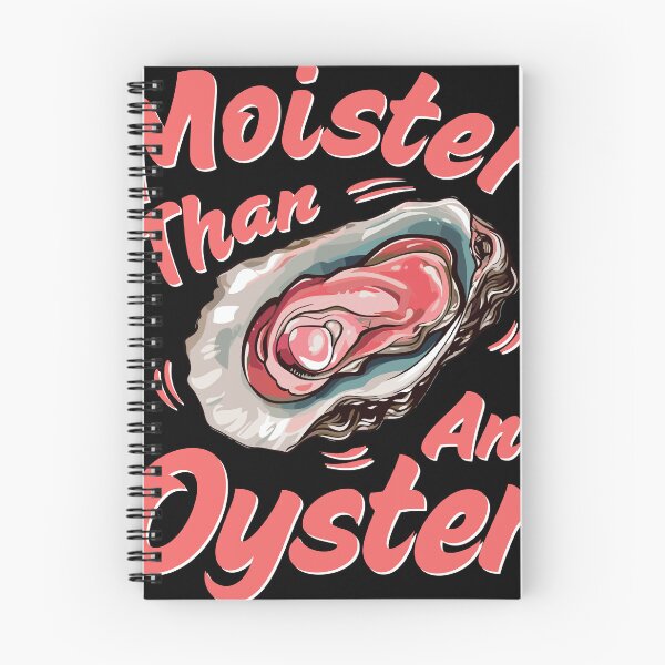 Item preview, Moister Than An Oyster - Shellfish Shucker - Shucking Funny  designed and sold by Hudu135.