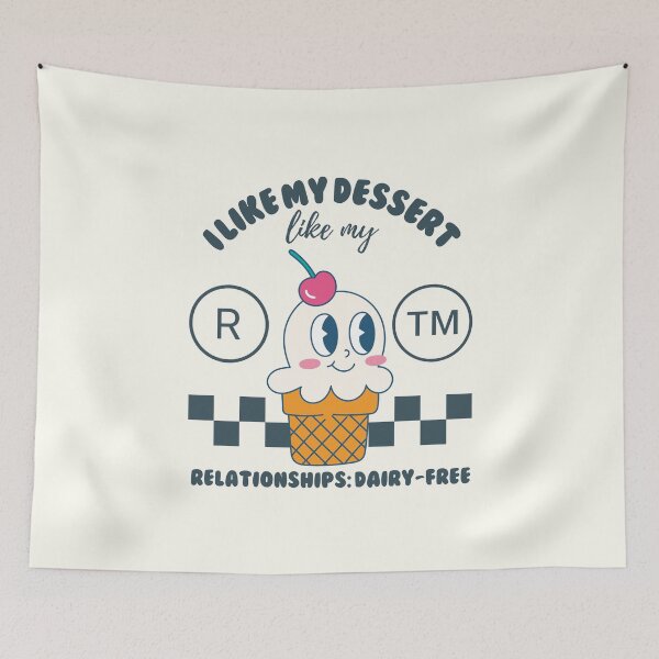 Item preview, I like dessert like my relationships: diary-free (lactose-free ice cream) designed and sold by Peerless-Prime.