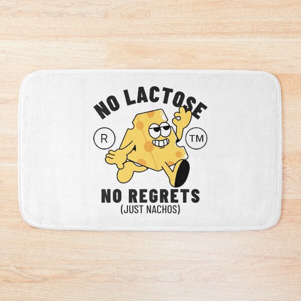 Item preview, No lactose, no regrets, just nachos (lactose-free cheese) designed and sold by Peerless-Prime.