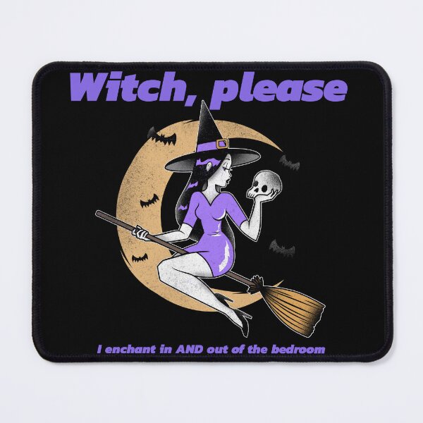 Item preview, Witch, please- I enchant in AND out of the bedroom designed and sold by MLKtees.