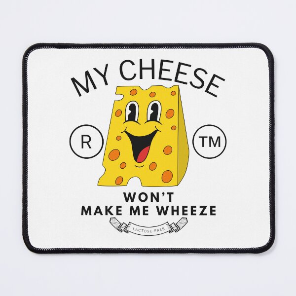 Item preview, My cheese won't make me wheeze (lactose-free cheese) designed and sold by Peerless-Prime.