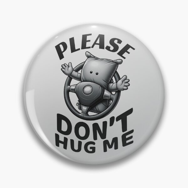 Item preview, Don't hug me, airbag style designed and sold by Darkifun.