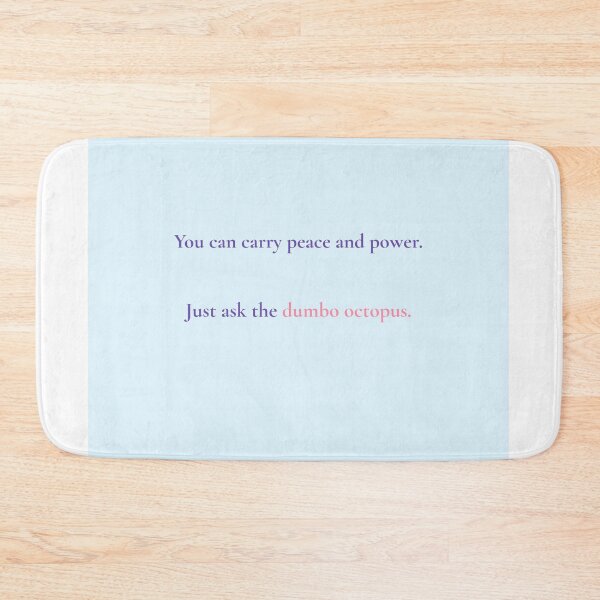 Item preview, Peace & Power – Dumbo Octopus Quote Design | Kindwaves Rare Animal Series designed and sold by KWkindwaves.