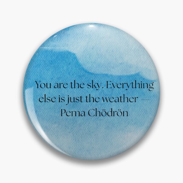Item preview, Pema Chodron sky quote designed and sold by XDivineTees.