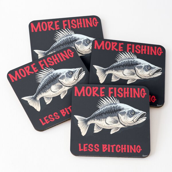 Item preview, More Fishing Less Bitching designed and sold by StewRat.