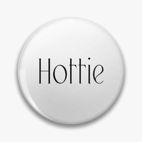 Item preview, Hottie designed and sold by skbdoodles.