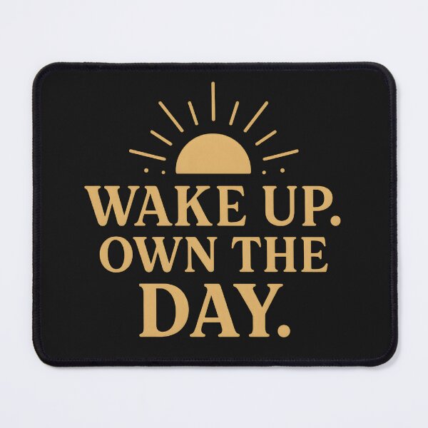 Item preview, Wake Up. Own the Day – Bold Motivational Sunrise Quote Design designed and sold by Rocklights.