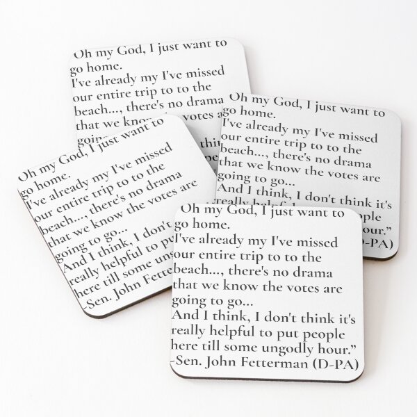 Item preview, Oh my God, I just want to go home Sen. John Fetterman designed and sold by Owcomm.