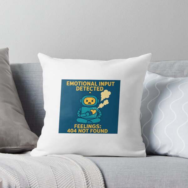 Item preview, “Feelings: 404 Not Found” – Emotional Robot Moment designed and sold by ApertiaLabs.
